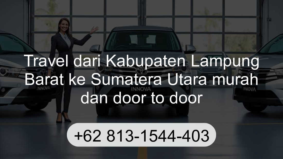 Travel Kabupaten Lampung Barat Sumatera Utara