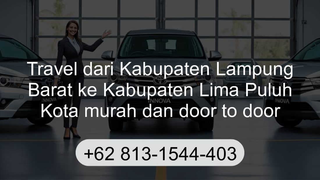 Travel Kabupaten Lampung Barat Kabupaten Lima Puluh Kota