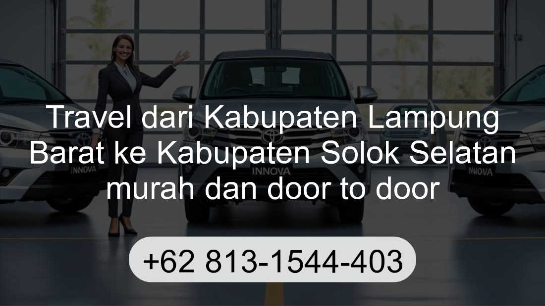 Travel Kabupaten Lampung Barat Kabupaten Solok Selatan