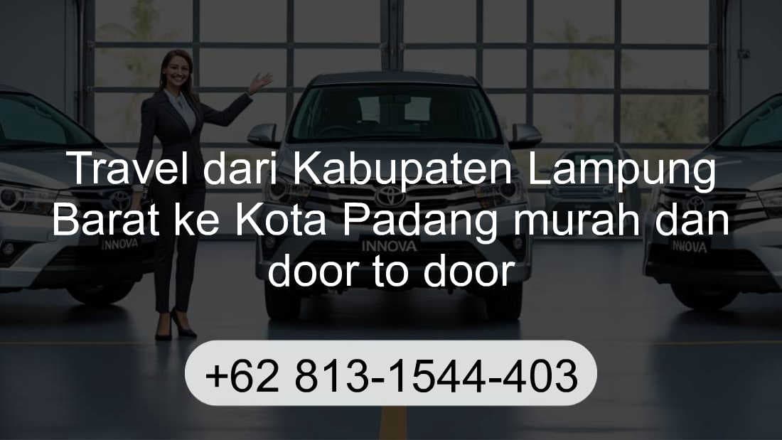 Travel Kabupaten Lampung Barat Kota Padang