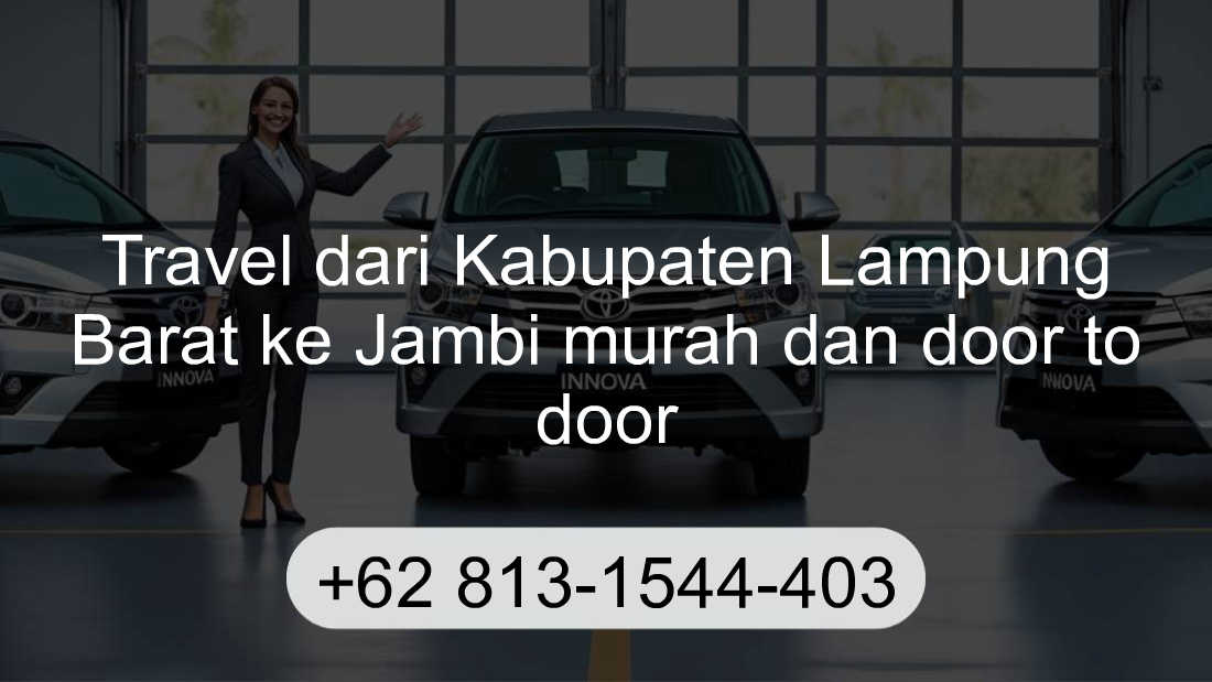 Travel Kabupaten Lampung Barat Jambi