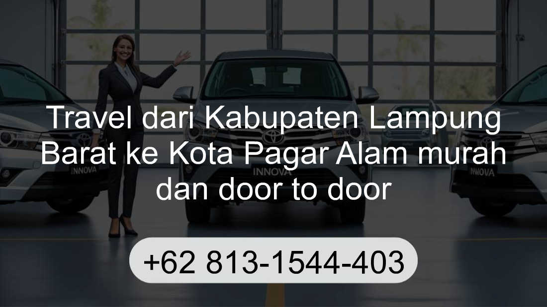 Travel Kabupaten Lampung Barat Kota Pagar Alam