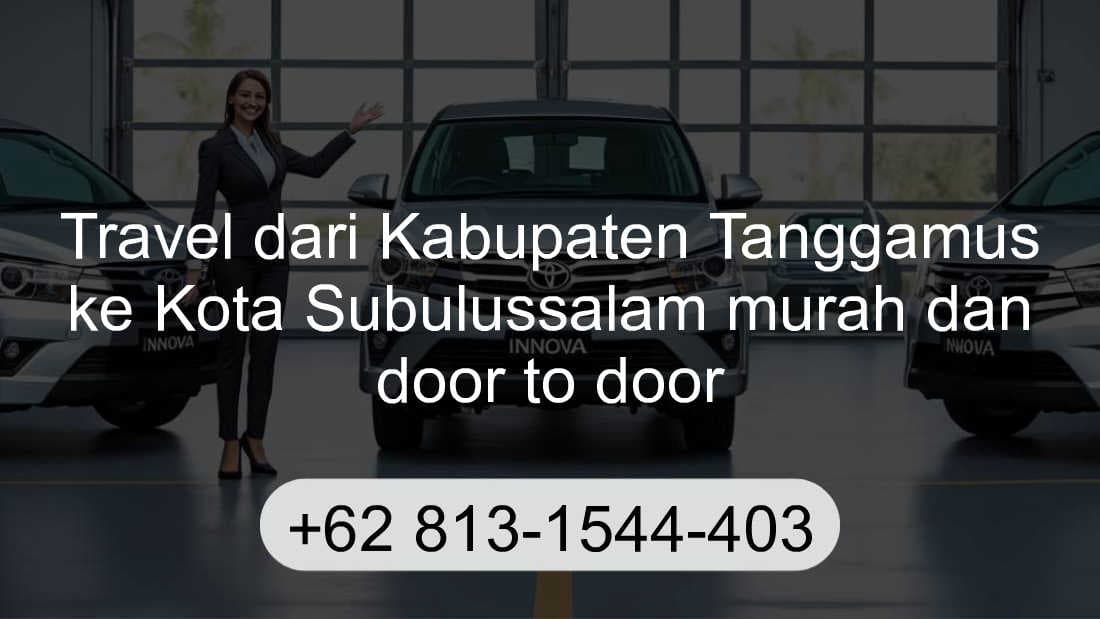 Travel Kabupaten Tanggamus Kota Subulussalam
