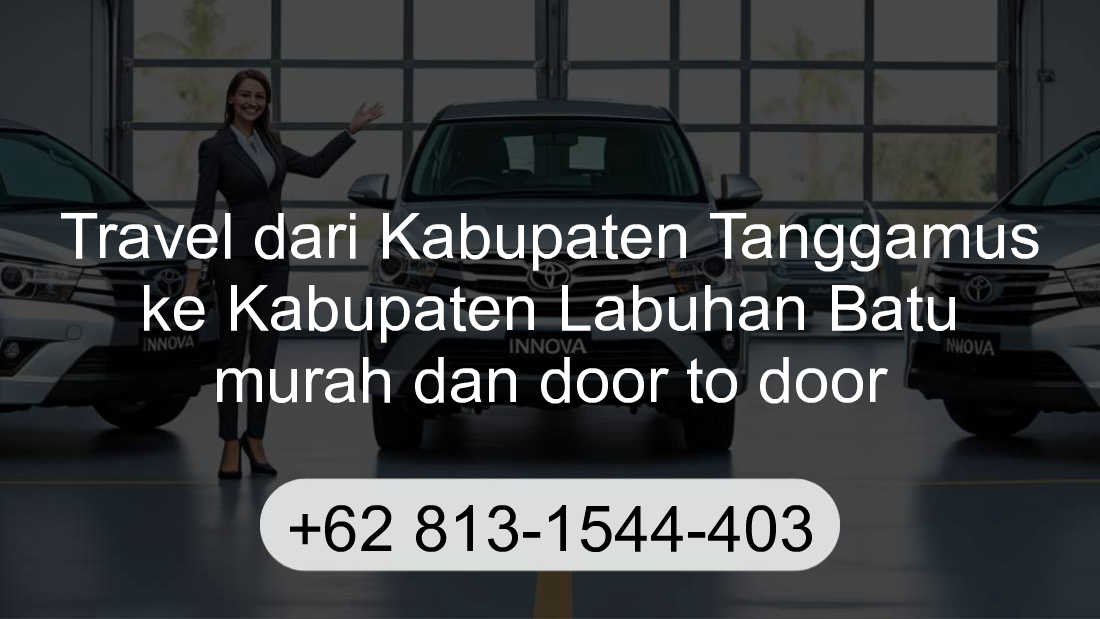 Travel Kabupaten Tanggamus Kabupaten Labuhan Batu