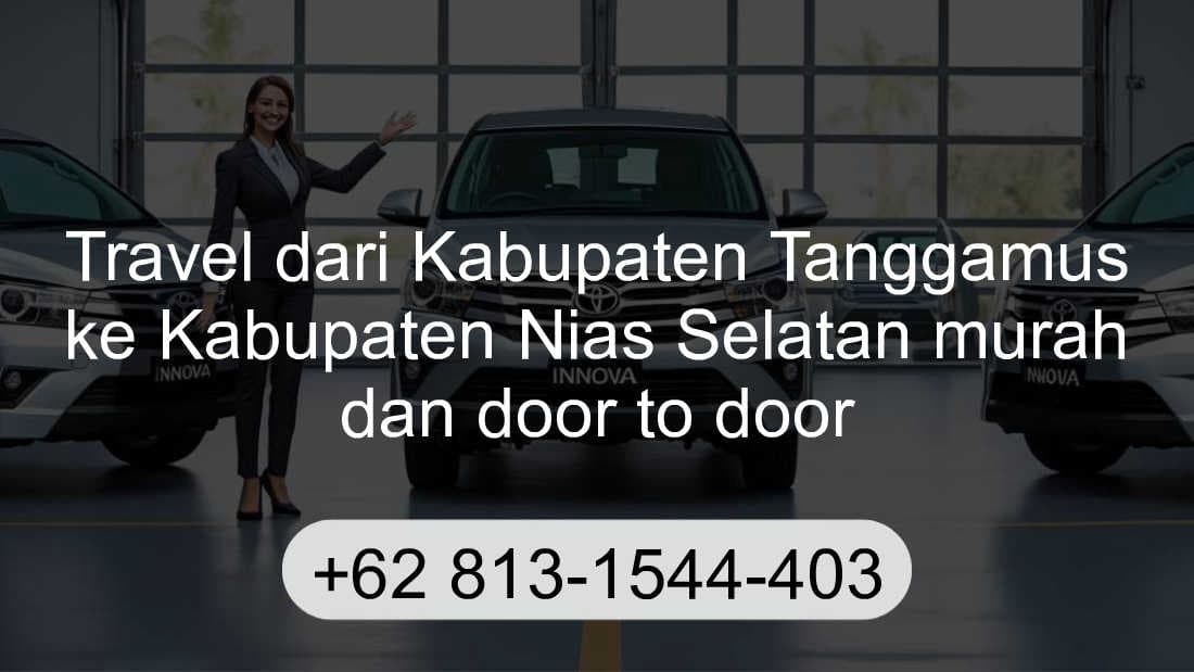 Travel Kabupaten Tanggamus Kabupaten Nias Selatan