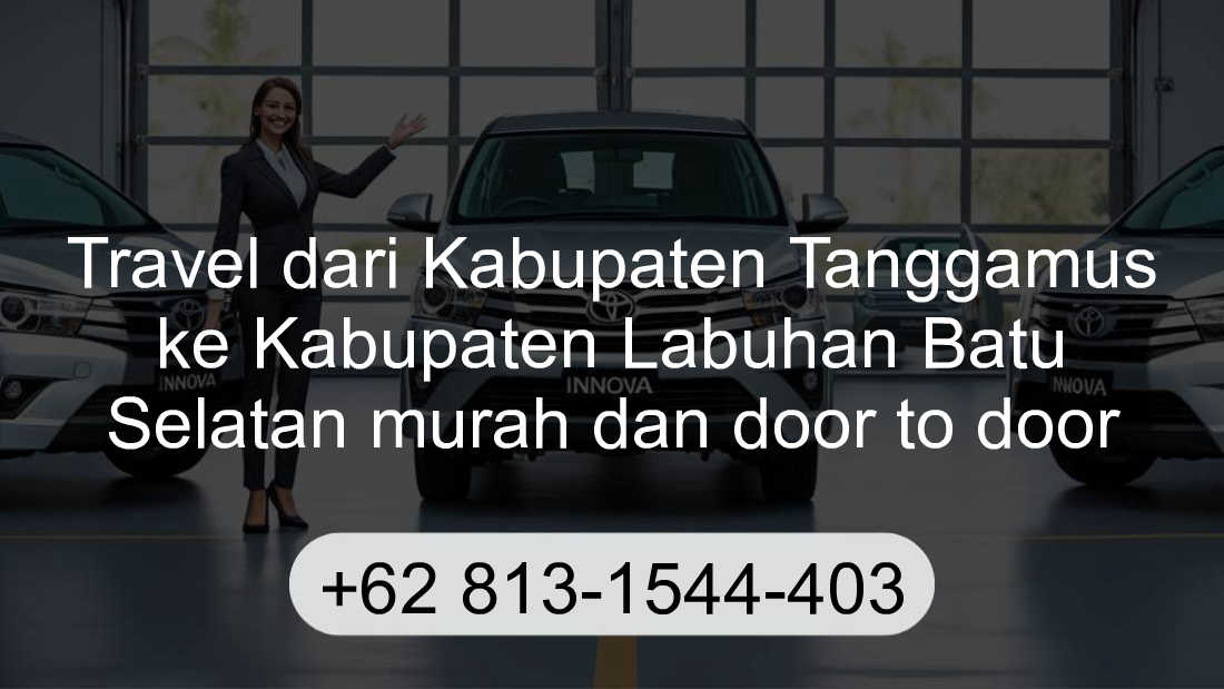 Travel Kabupaten Tanggamus Kabupaten Labuhan Batu Selatan