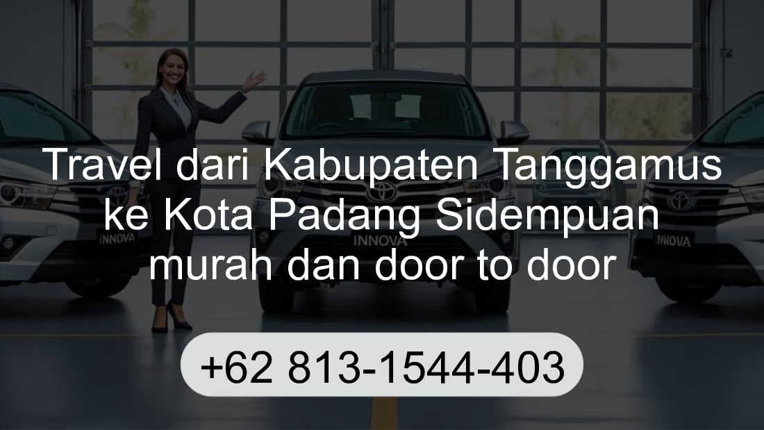 Travel Kabupaten Tanggamus Kota Padang Sidempuan
