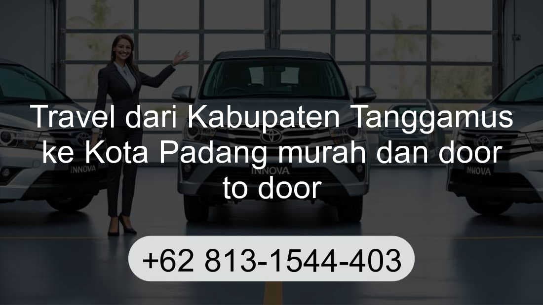 Travel Kabupaten Tanggamus Kota Padang