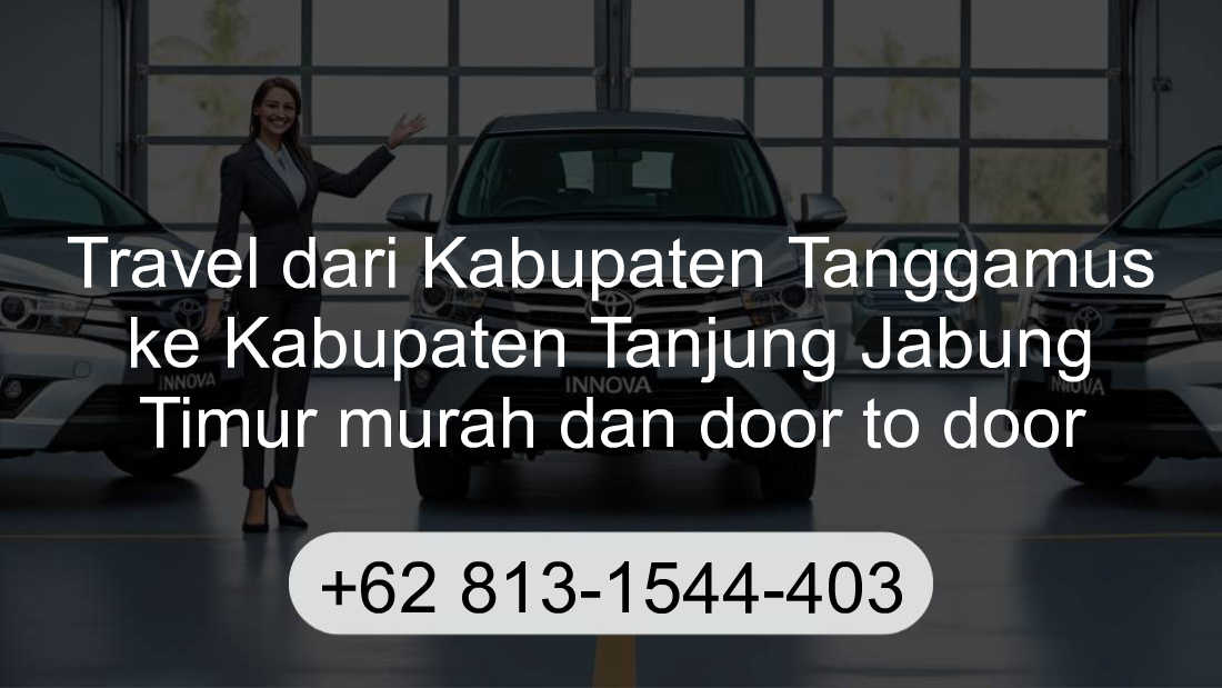 Travel Kabupaten Tanggamus Kabupaten Tanjung Jabung Timur
