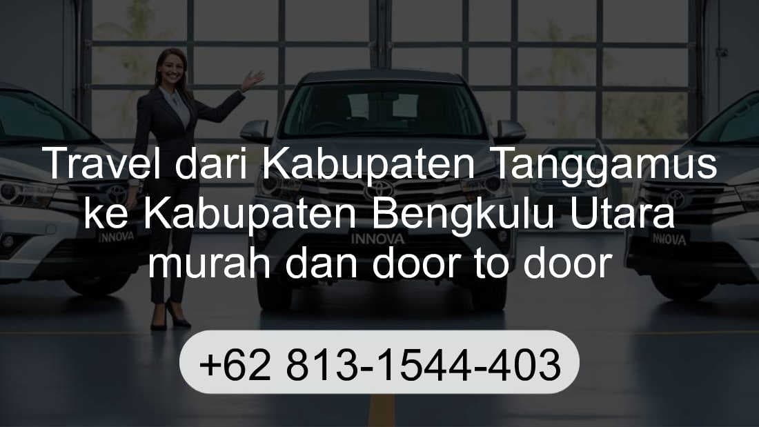 Travel Kabupaten Tanggamus Kabupaten Bengkulu Utara