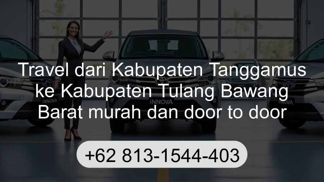 Travel Kabupaten Tanggamus Kabupaten Tulang Bawang Barat