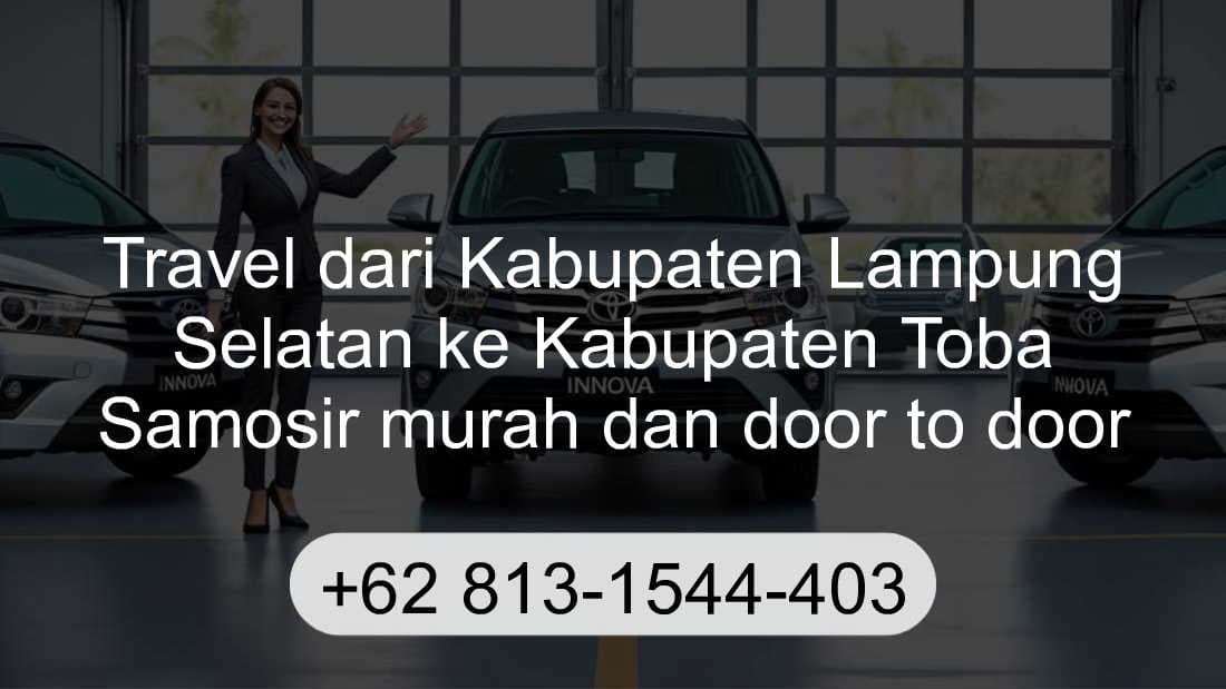 Travel Kabupaten Lampung Selatan Kabupaten Toba Samosir