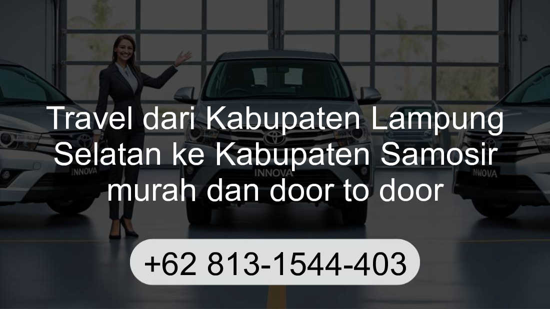 Travel Kabupaten Lampung Selatan Kabupaten Samosir