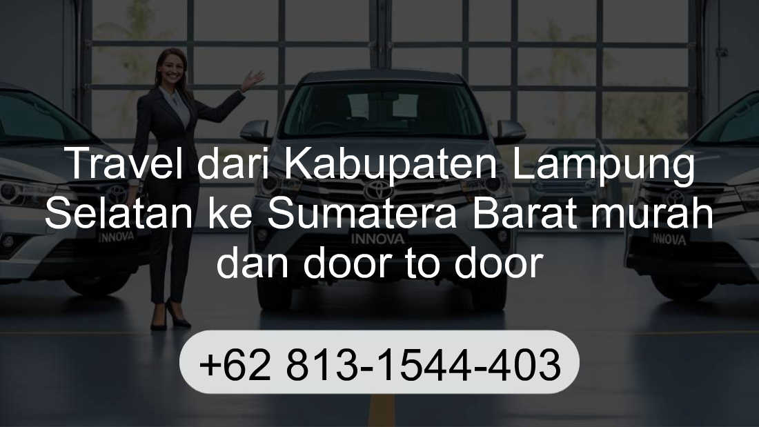 Travel Kabupaten Lampung Selatan Sumatera Barat