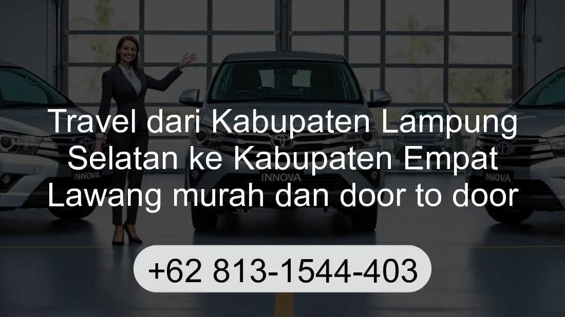 Travel Kabupaten Lampung Selatan Kabupaten Empat Lawang