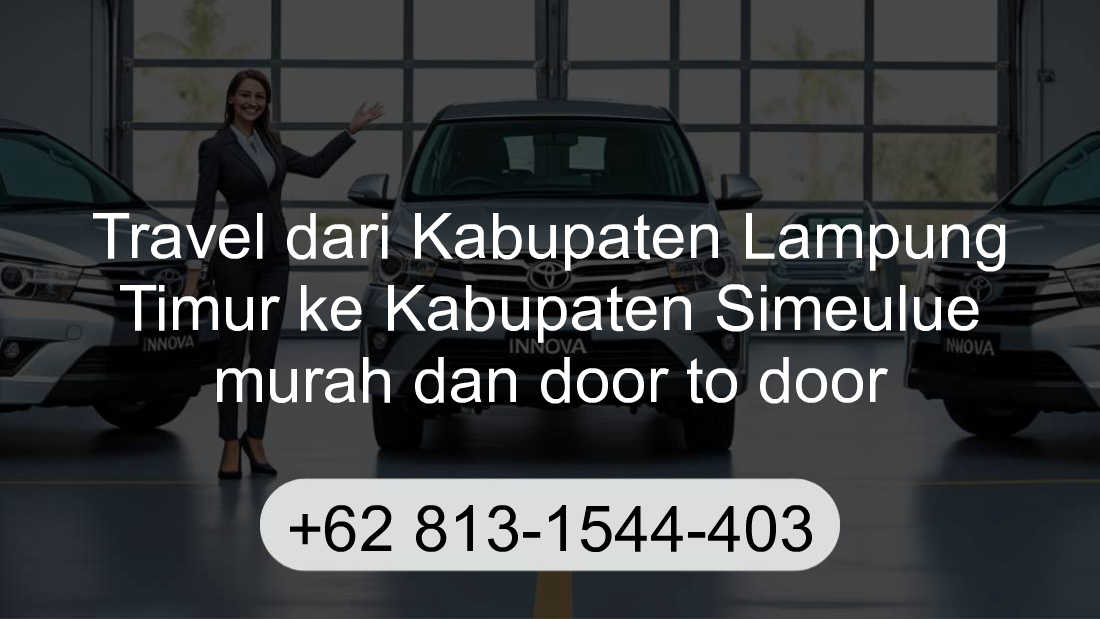 Travel Kabupaten Lampung Timur Kabupaten Simeulue
