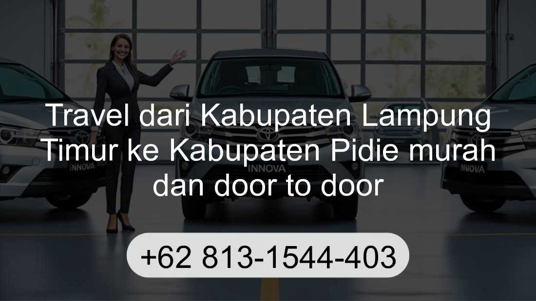 Travel Kabupaten Lampung Timur Kabupaten Pidie