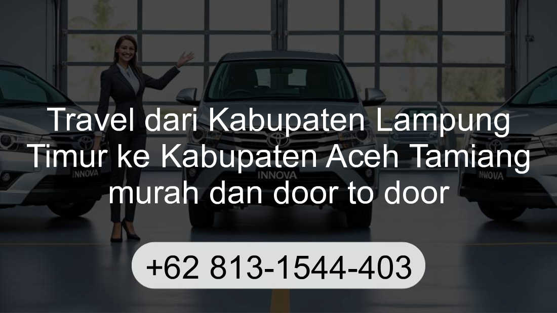 Travel Kabupaten Lampung Timur Kabupaten Aceh Tamiang