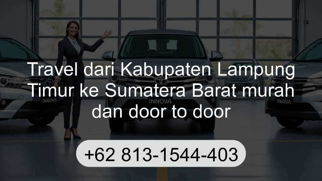 Travel Kabupaten Lampung Timur Sumatera Barat