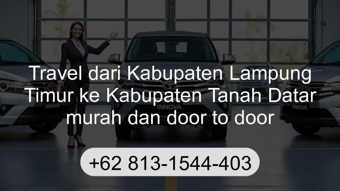Travel Kabupaten Lampung Timur Kabupaten Tanah Datar