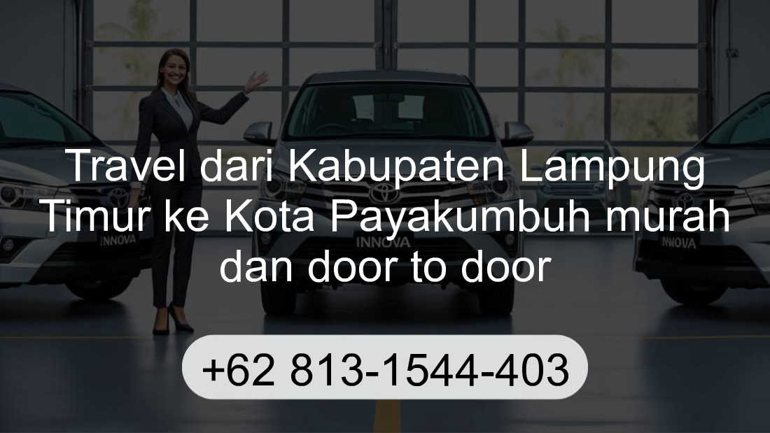 Travel Kabupaten Lampung Timur Kota Payakumbuh