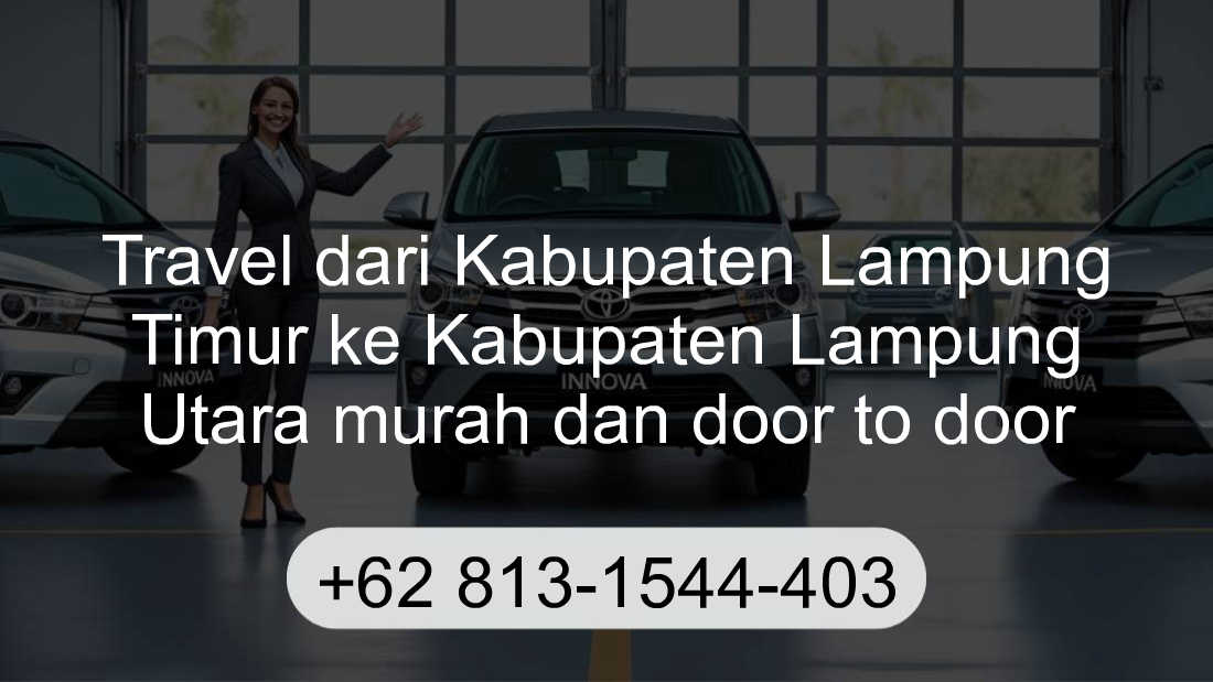 Travel Kabupaten Lampung Timur Kabupaten Lampung Utara