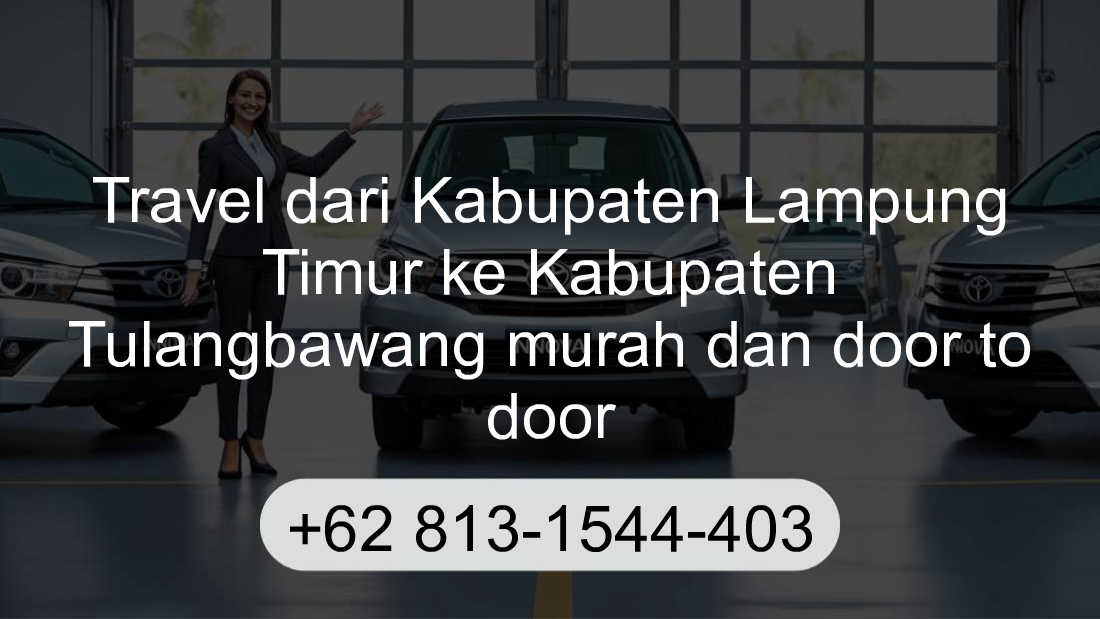 Travel Kabupaten Lampung Timur Kabupaten Tulangbawang