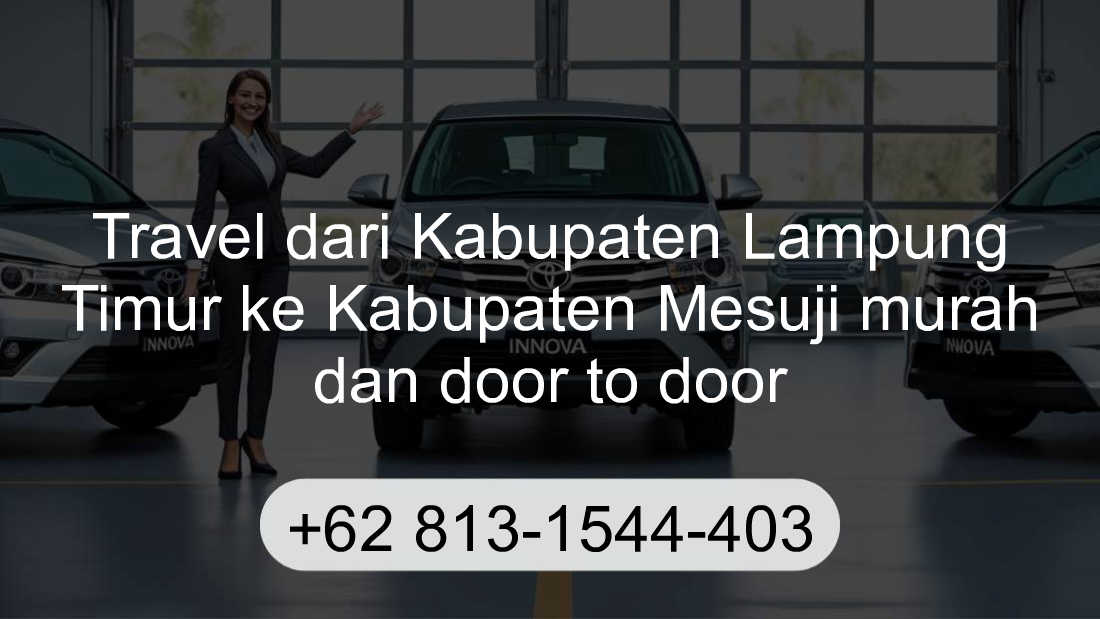 Travel Kabupaten Lampung Timur Kabupaten Mesuji