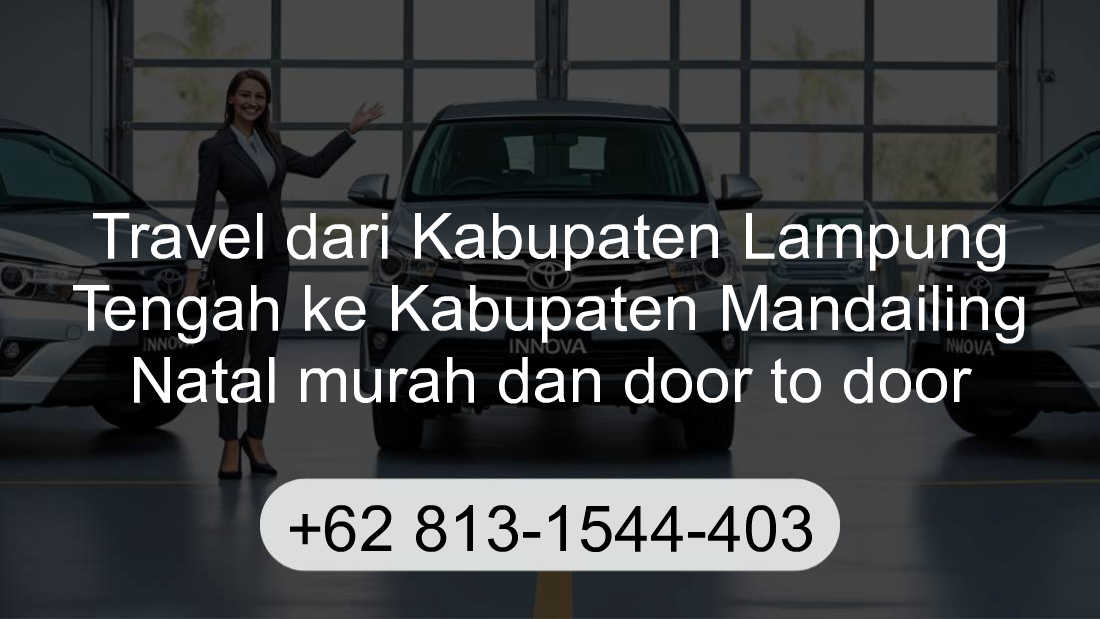 Travel Kabupaten Lampung Tengah Kabupaten Mandailing Natal