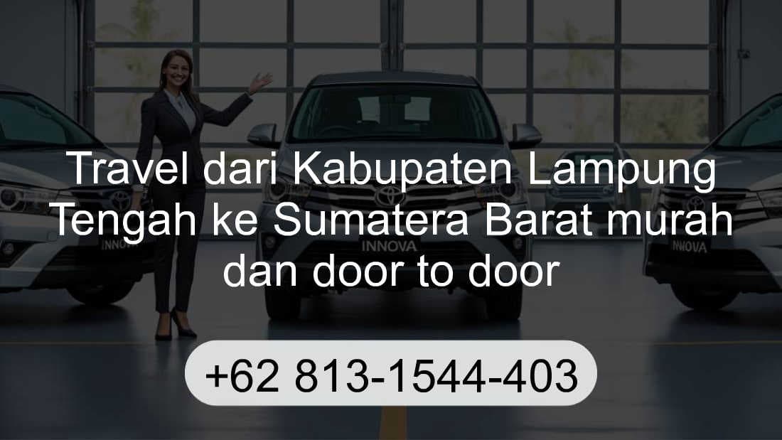 Travel Kabupaten Lampung Tengah Sumatera Barat