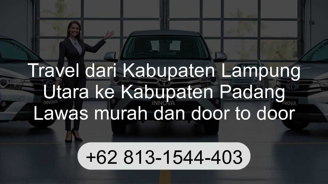 Travel Kabupaten Lampung Utara Kabupaten Padang Lawas