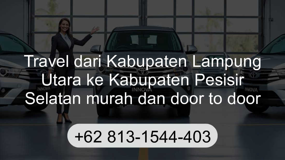 Travel Kabupaten Lampung Utara Kabupaten Pesisir Selatan