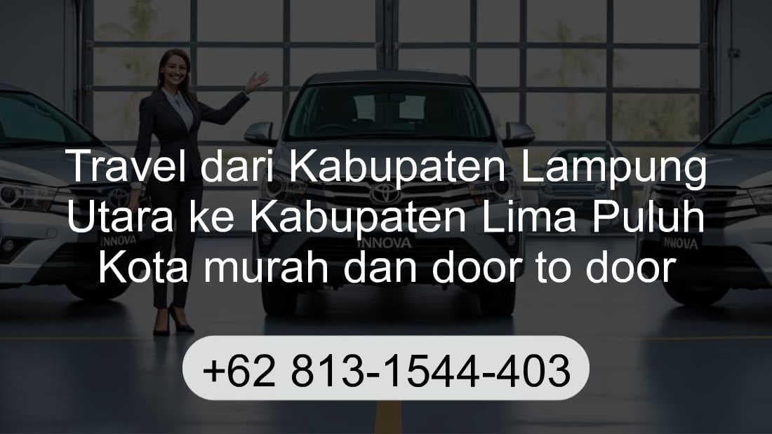Travel Kabupaten Lampung Utara Kabupaten Lima Puluh Kota