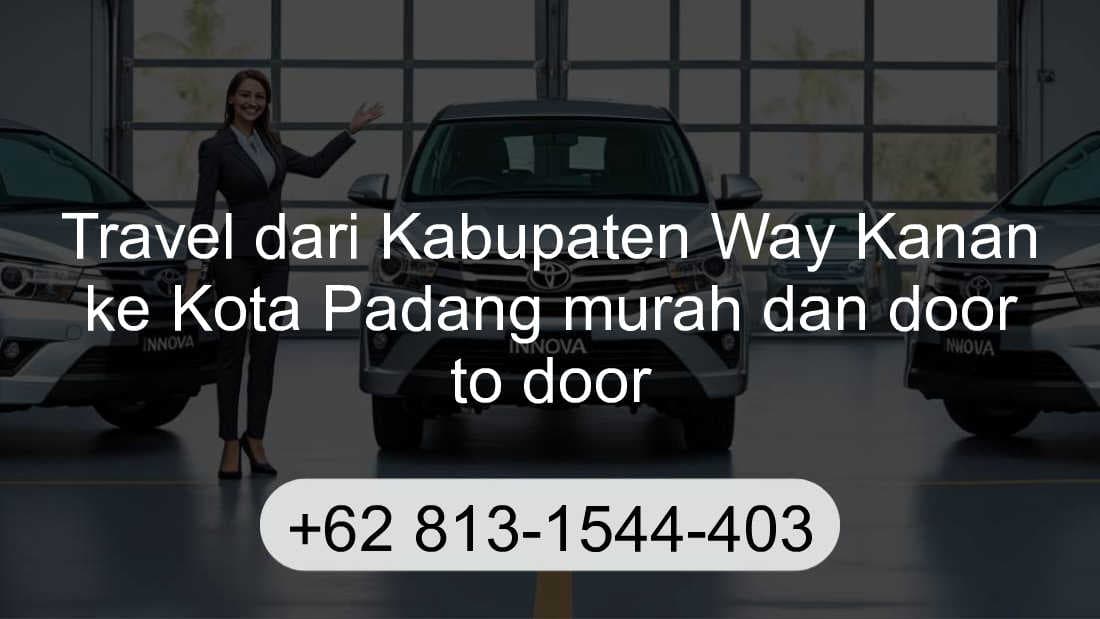 Travel Kabupaten Way Kanan Kota Padang