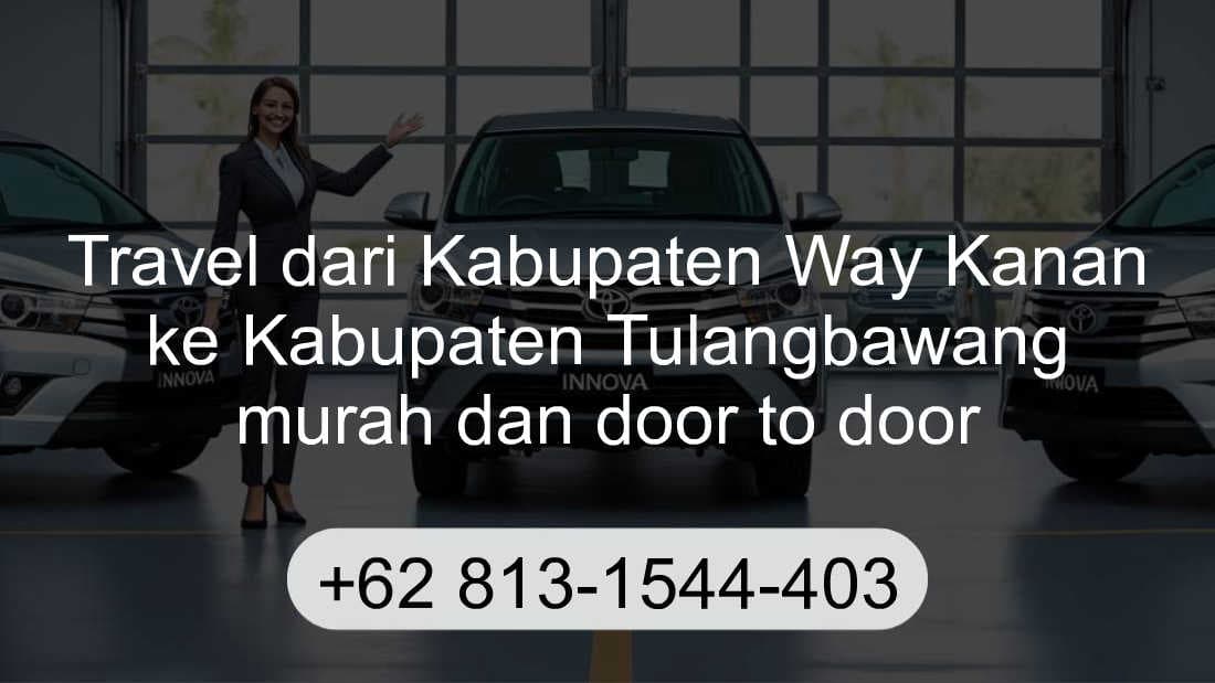 Travel Kabupaten Way Kanan Kabupaten Tulangbawang