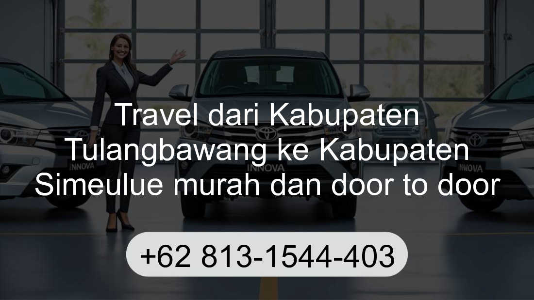 Travel Kabupaten Tulangbawang Kabupaten Simeulue