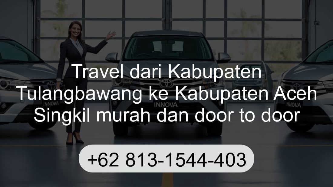 Travel Kabupaten Tulangbawang Kabupaten Aceh Singkil