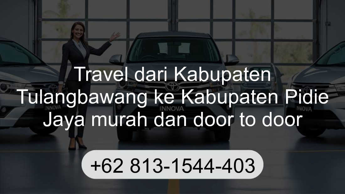 Travel Kabupaten Tulangbawang Kabupaten Pidie Jaya