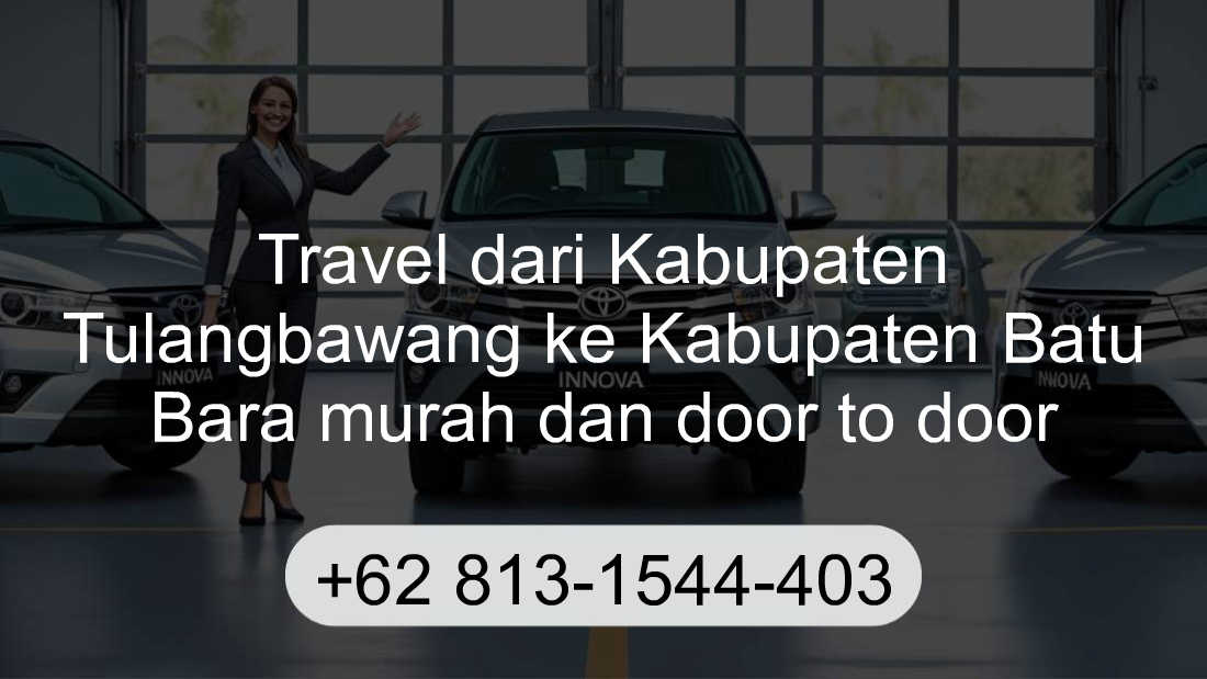 Travel Kabupaten Tulangbawang Kabupaten Batu Bara