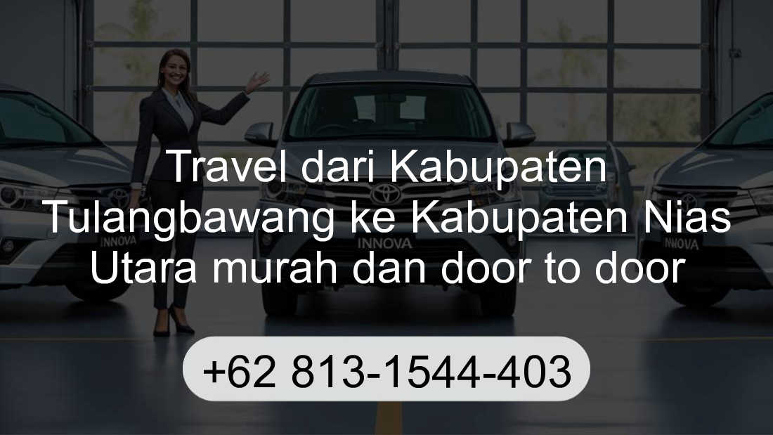 Travel Kabupaten Tulangbawang Kabupaten Nias Utara