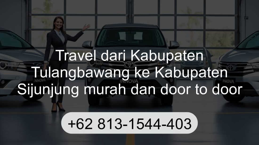 Travel Kabupaten Tulangbawang Kabupaten Sijunjung