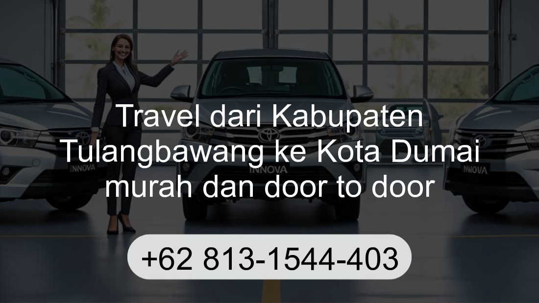 Travel Kabupaten Tulangbawang Kota Dumai