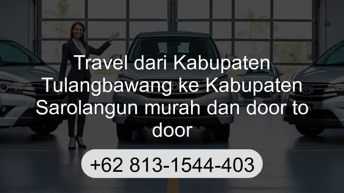 Travel Kabupaten Tulangbawang Kabupaten Sarolangun