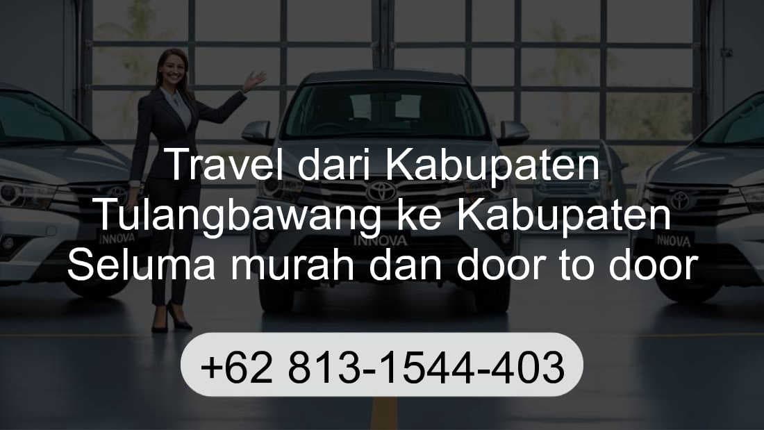 Travel Kabupaten Tulangbawang Kabupaten Seluma
