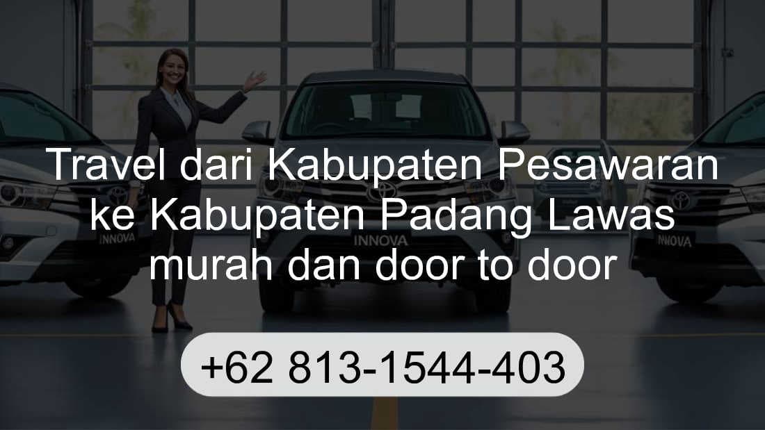 Travel Kabupaten Pesawaran Kabupaten Padang Lawas