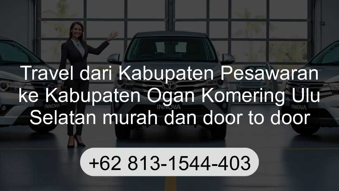 Travel Kabupaten Pesawaran Kabupaten Ogan Komering Ulu Selatan
