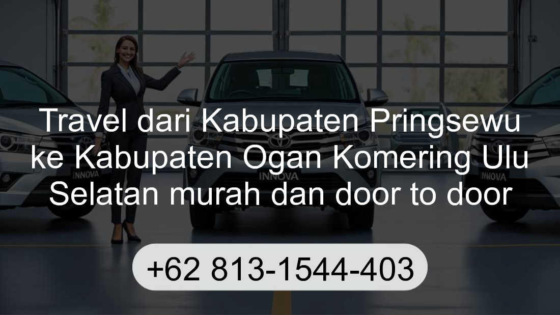 Travel Kabupaten Pringsewu Kabupaten Ogan Komering Ulu Selatan