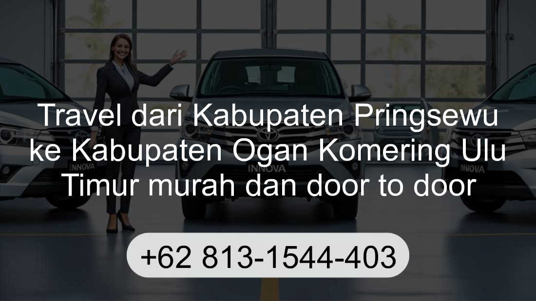 Travel Kabupaten Pringsewu Kabupaten Ogan Komering Ulu Timur