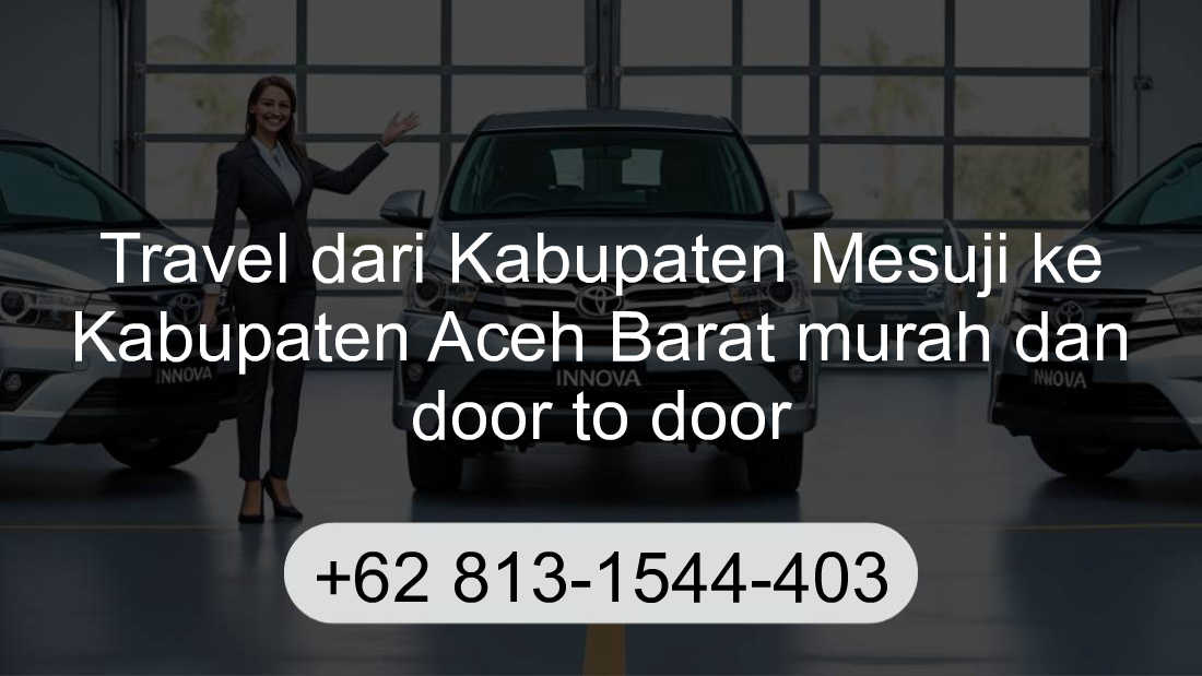 Travel Kabupaten Mesuji Kabupaten Aceh Barat