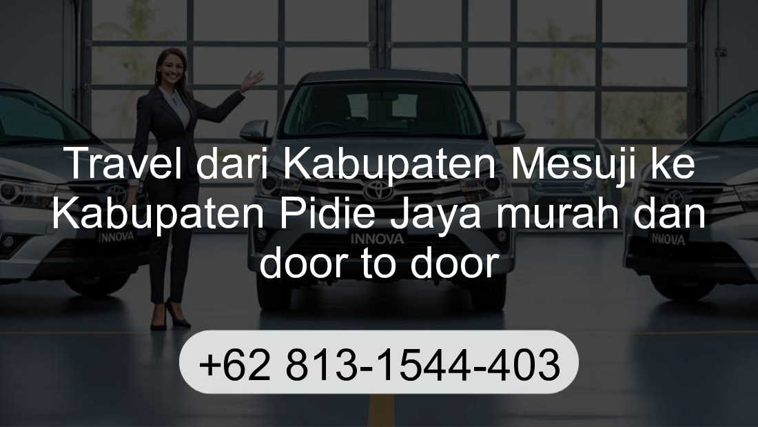 Travel Kabupaten Mesuji Kabupaten Pidie Jaya